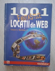 1001 FANTASTICE LOCATII DIN WEB - EDWARD J. RENEHAN - AN 1997