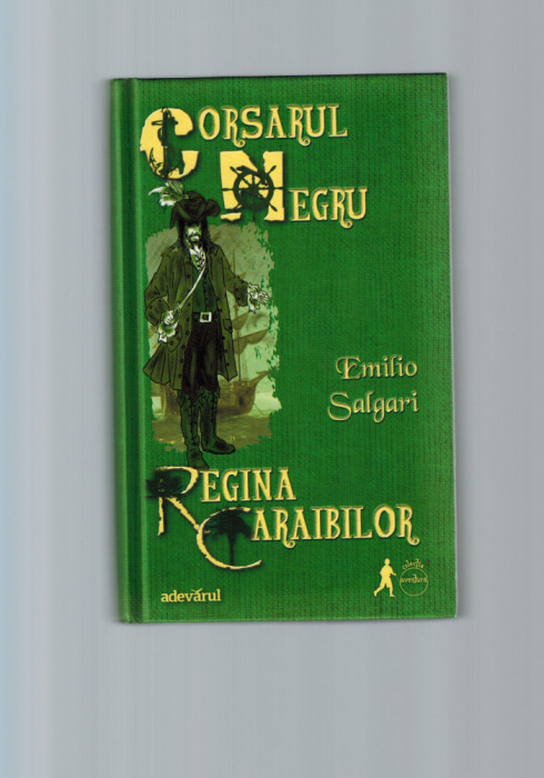 Emilio Salgari - Corsarul Negru, Regina Caraibilor