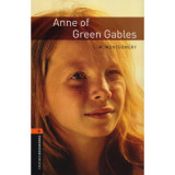 Anne of Green Gables - Oxford Bookworms 2 - Lucy Maud Montgomery