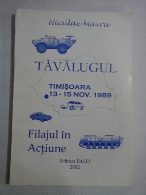 TAVALUGUL - NICULAE MAVRU - (autograf si dedicatie pt. Gen. I. Vlad) foto