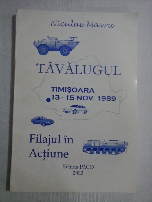 TAVALUGUL - NICULAE MAVRU - (autograf si dedicatie pt. Gen. I. Vlad)