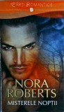 Nora Roberts - Misterele noptii