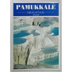 PAMUKKALE - HIERAPOLIS , ALBUM DE PREZENTARE IN LIMBA ENGLEZA , 2012