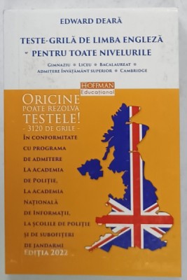 LIMBA ENGLEZA , PRIN TESTE - 3120 DE GRILE ..PROGRAMA DE ADMITERE LA ACADEMIA DE POLITIE , ACADEMIA NATIONALA DE INFORMATII , SCOLILE DE POLITIE , foto