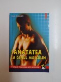SANATATEA LA GENUL MASCULIN de GUY ROULIER, 2000 , * PREZINTA SUBLINIERI
