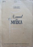 Manual Muzica Clasa a VII-a, C. Meitert &amp; D.D. Stancu, 1957, Editura Didactica si Pedagogica, Carte Veche