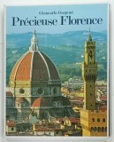 PRECIEUSE FLORENCE par GIANCARLO GASPONI, 2002, BOGAT ILUSTRATA