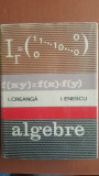 Algebre- I.Creanga, I.Enescu