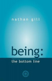 Being: The Bottom Line