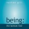 Being: The Bottom Line