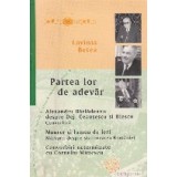 Partea lor de adevar