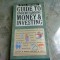 GUIDE TO UNDERSTANDING MONEY AND INVESTING - KENNETH M. MORRIS (CARTE IN LIMBA ENGLEZA)
