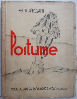 Postume &amp;ndash; G. Toparceanu (1943) foto