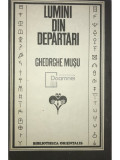 Gheorghe Mușu - Lumini din depărtări (editia 1981)