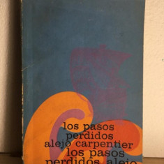 Alejo Carpentier - Los Pasos Perdidos