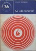 Ce este Fericirea? - Ludwig Grunberg, 1978, Stiintifica si Enciclopedica, Filosofie, Stiinta pentru Toti, Romana, Paperback