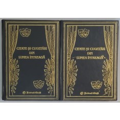 CITATE SI CUGETARI DIN LUMEA INTREAGA , VOL. I - II de LYDIA CONSTANTA CIUCA si CONSTANTIN IONESCU BOERU , 2000