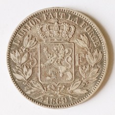 BELGIA 5 FRANCS FRANCI 1869 LEOPOLD II ARGINT VF++ ( CITITI DESCRIEREA )