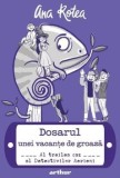 Cumpara ieftin Dosarul unei vacante de groaza. Al treilea caz al Detectivilor Aerieni/Ana Rotea