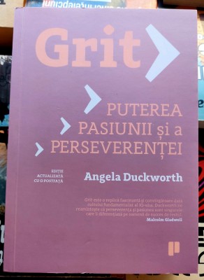 Grit Puterea pasiunii si a perseverentei - Angela Duckworth foto