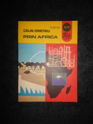 CALIN DUMITRIU - PRIN AFRICA foto