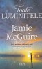 Toate Luminitele - Jamie McGuire, Roman Dragoste, Editura Trei, Brosata, Romana, 2019, Bună