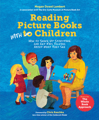 Reading Picture Books with Children: How to Shake Up Storytime and Get Kids Talking about What They See foto