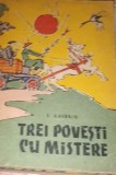 TREI POVESTI CU MISTERE Veniamin Kaverin