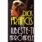 Dick Francis - Iubeste-ti aproapele - 135888