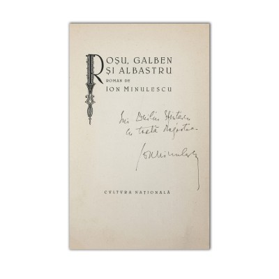 Ion Minulescu, Roșu, galben și albastru, 1924, cu dedicație pentru Duiliu Sfințescu foto