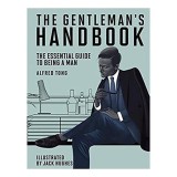 The Gentleman&#039;s Handbook