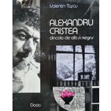 Alexandru Cristea dincolo de alb si negru - 1979 - Valentin Tascu (AB68)