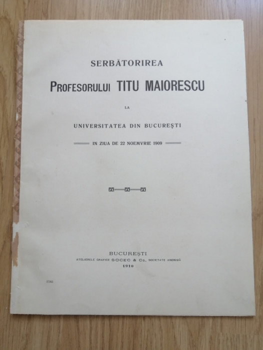 Serbatorirea Profesorului Titu Maiorescu la Universitatea din Bucuresti - 1910