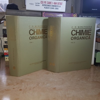 C.D. NENITESCU - CHIMIE ORGANICA ( 2 VOL. ) , EDITIA A VIII-A , 1980 * foto