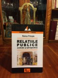 Remus Pricopie - RELATIILE PUBLICE Evolutie si Perspective (Ca noua! - 2004)