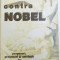 NOBEL CONTRA NOBEL - PROPUNERI , PREZENTARI &amp;amp, ANTOLOGIE de LAURENTIU ULICI , VOLUMU I , 1998