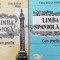 Curs practic de limba spaniola (2 volume) - Constantin Duhaneanu, Elena Balan Osiac - 2002