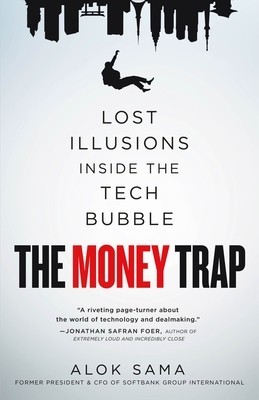 The Money Trap: Lost Illusions Inside the Tech Bubble foto