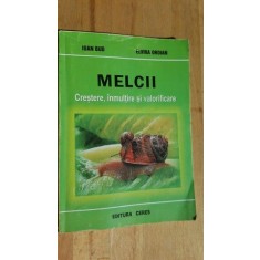 Melcii Crestere,inmultire si valorificare-Ioan Bud, Elvira Oroian
