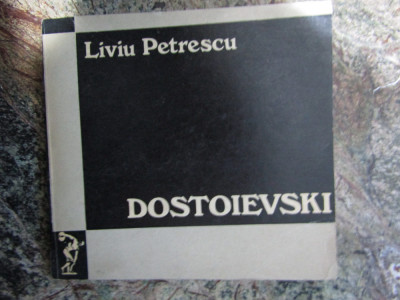 Liviu Petrescu Dostoievski, ed. princeps, Dacia foto