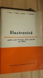 Electronica pentru anul IV liceu ,clase speciale de fizica - C. Oau, V. Boiciu