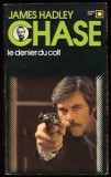 J. H. Chase - Le denier du colt