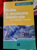 BOLILE SI ANALIZELE MEDICALE PE INTELESUL TUTUROR - IOAN NASTOIU