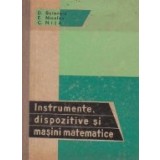 Instrumente, dispozitive si masini matematice