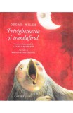 Privighetoarea si trandafirul - Oscar Wilde - Editura Cartier
