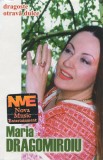 Maria Dragomiroiu - Dragoste Otravă Dulce, Caseta audio