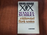 Calaretul fara somn de Manuel Scorza