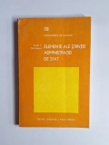 Elemente ale științei administrației de stat &ndash; Aut. Mihai T. Oroveanu, Ed. Științifică și Enciclopedică, 1982