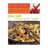 Carte: Low Salt Cooking for Health - Stiinta - In Engleza
