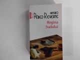 Arturo Perez-Reverte - REGINA SUDULUI ( editura Polirom, 2017 )